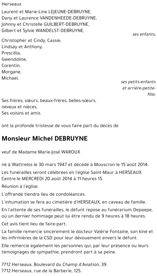 Michel DEBRUYNE († 15/08/2014) | Inmemoriam